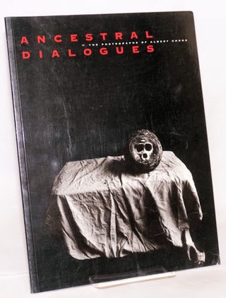 Cat.No: 48414 Ancestral dialogues; the photographs. Albert Chong