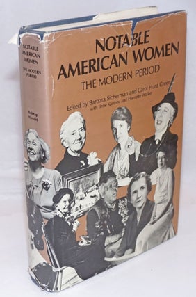 Cat.No: 48506 Notable American women; the modern period A-Z. Barbara Sicherman, Carol...