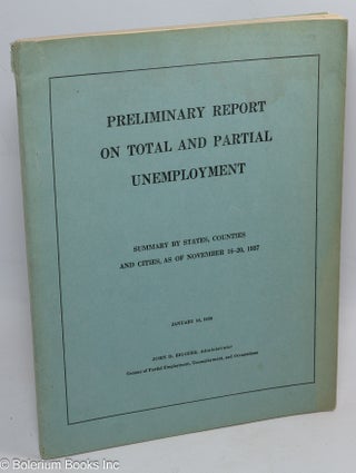 Cat.No: 48531 Preliminary report on total and partial unemployment. United States summary...