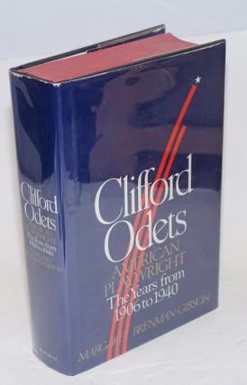 Cat.No: 4854 Clifford Odets: American playwright, the years from 1906 to 1940. Margaret...