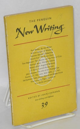 Cat.No: 48553 The Penguin new writing 39. John Lehmann, Dento Welch Paul Bowles, C. Day...