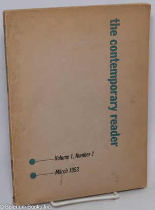 Cat.No: 48873 The contemporary reader, vol. 1, no. 1. March, 1953