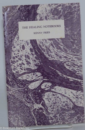 Cat.No: 48918 The Healing Notebooks. Kenny Fries