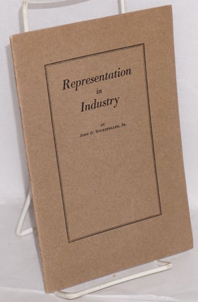 Cat.No: 48923 Representation in industry: Address before the War Emergency and...
