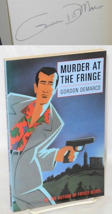 Cat.No: 49240 Murder at the fringe. Gordon DeMarco