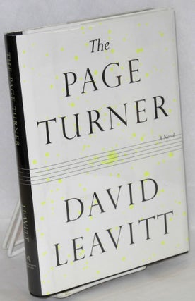 Cat.No: 49406 The Page Turner: a novel. David Leavitt