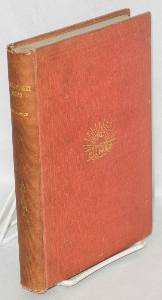 Cat.No: 499 Revolutionary essays in socialist faith and fancy. Peter E. Burrowes.