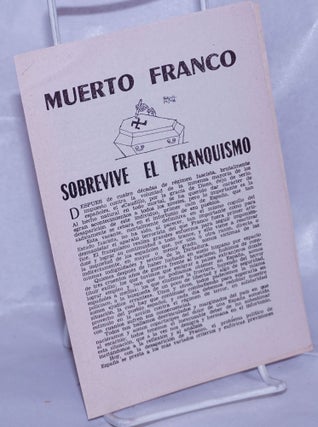 Cat.No: 50043 Muerto Franco; sobrevive el franquismo
