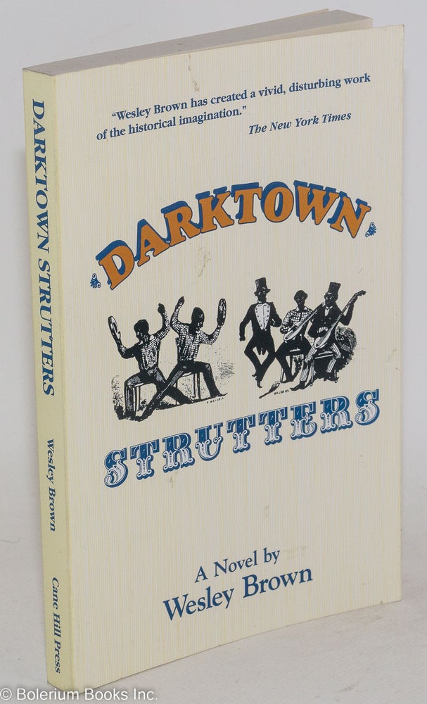Cat.No: 50699 Darktown strutters; a novel. Wesley Brown.