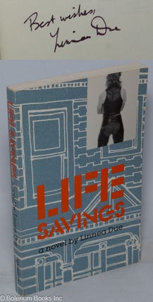 Cat.No: 50834 Life Savings: a novel [signed]. Linnea Due
