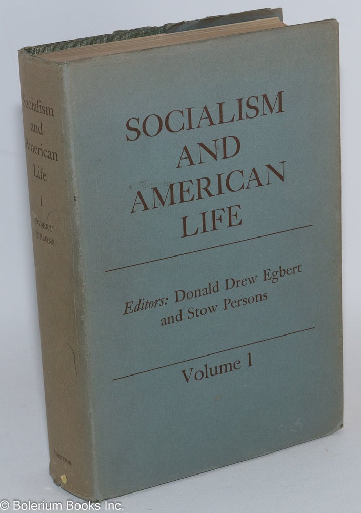 Cat.No: 5152 Socialism and American life. Donald Drew Egbert, eds Stow Persons.