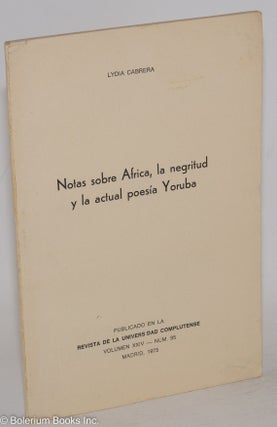 Cat.No: 51588 Notas sobre Africa, la negritude y la actual poesía Yoruba. Lydia Cabrera
