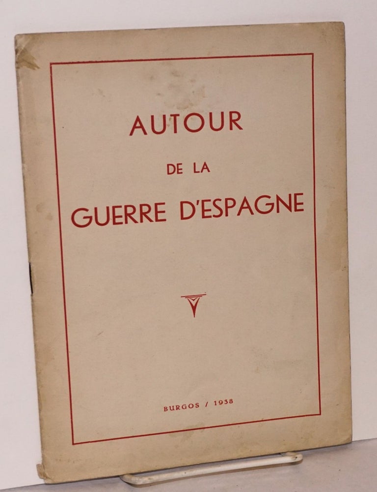 Cat.No: 51631 Autour de la guerre d'Espagne
