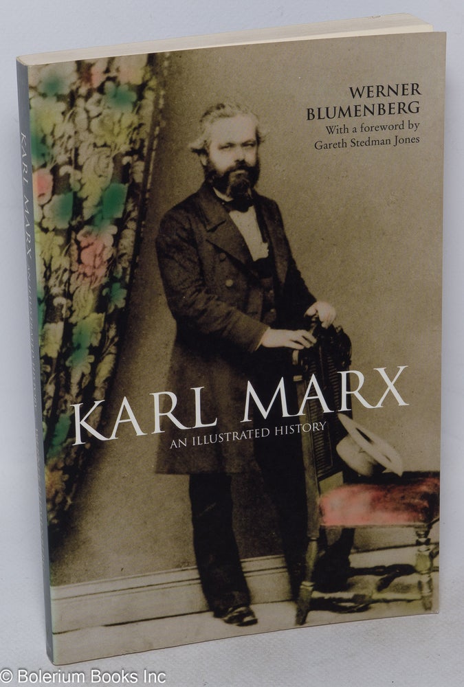 Cat.No: 51792 Karl Marx, an illustrated biography translated by Douglas Scott. Werner Blumenberg.