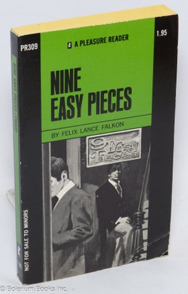 Cat.No: 52584 Nine Easy Pieces. Felix Lance Falkon, Darrel Millsap, George Scithers aka...
