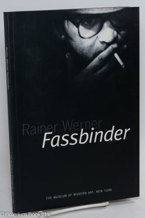 Cat.No: 52700 Rainer Werner Fassbinder. Rainer Werner Fassbinder, Laurence Kardish,...