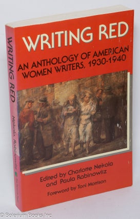 Cat.No: 53150 Writing red; an anthology of American women writers, 1930-1940. Foreword...