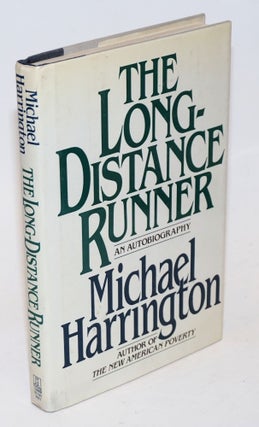 Cat.No: 5330 The long-distance runner: an autobiography. Michael Harrington