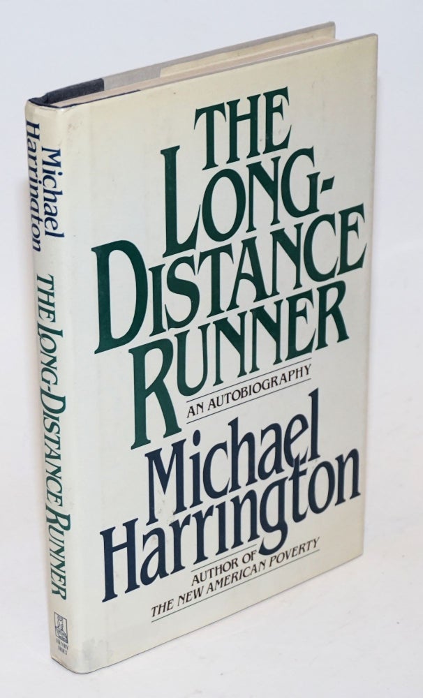 Cat.No: 5330 The long-distance runner: an autobiography. Michael Harrington.