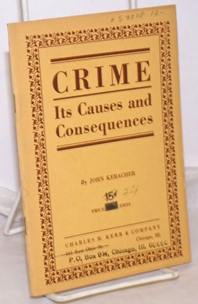 Cat.No: 53328 Crime: its causes and consequences. A Marxian interpretation of the causes...