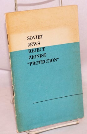 Cat.No: 53664 Soviet jews reject zionist "protection": Novosti Press Agency round-table...