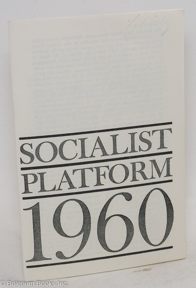 Cat.No: 53786 Socialist platform 1960. Socialist Party-Social Democratic Federation.