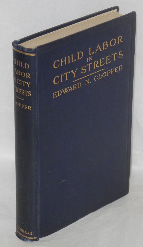 Cat.No: 539 Child labor in city streets. Edward N. Clopper.