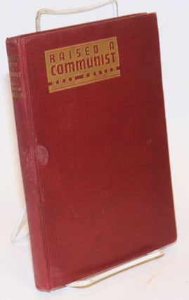 Cat.No: 53996 Raised a Communist; life in a religious commune. Illustrated by the...