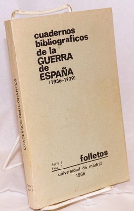 Cat.No: 54220 Cuadernos bibliográficos de la guerra de España, 1936-1939; editados por...