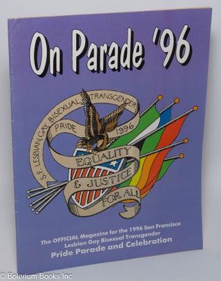 Cat.No: 54274 On Parade '96: the official magazine 1996 Lesbian Gay Bisexual Transgender...