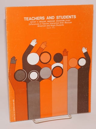 Cat.No: 54355 Teachers and Students; differences in teacher interaction with Mexican...