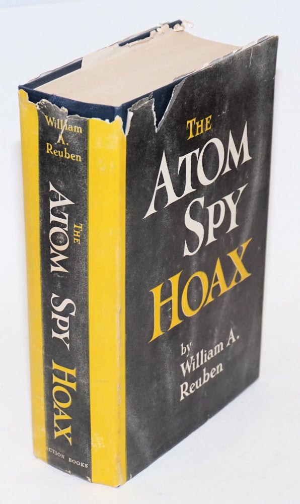 Cat.No: 54566 The atom spy hoax. William A. Reuben.