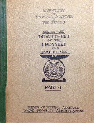 Cat.No: 54637 Inventory of Federal Archives in the states, series III: The Department of...