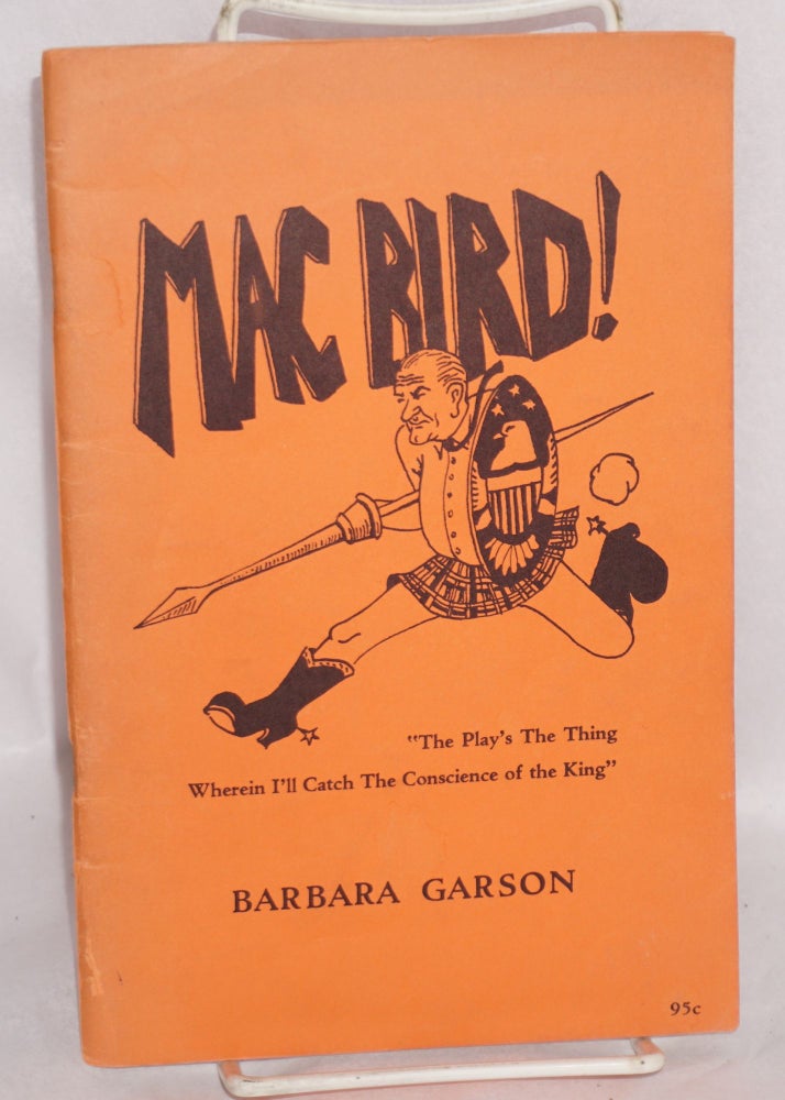 Cat.No: 54794 MacBird! Barbara Garson, Lisa Lyons.