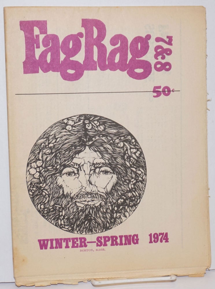 Cat.No: 54915 Fag Rag: a gay male newspaper; #7 & 8 Winter-Spring 1974; Gore Vidal interview. Steven Abbott, Gore Vidal, John Wieners, Michael Bronski.