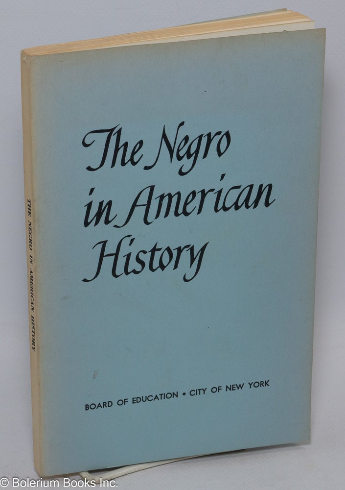Cat.No: 55079 The Negro in American history
