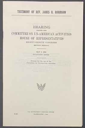 Cat.No: 55130 Testimony of Rev. James H. Robinson; hearing before the Committee on...