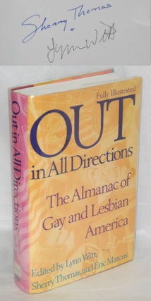 Cat.No: 55198 Out in All Directions; the almanac of gay and lesbian America [signed]....