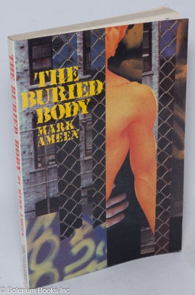 Cat.No: 55348 The Buried Body: a trilogy. Mark Ameen