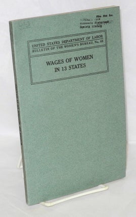 Cat.No: 55438 Wages of women in 13 states. Mary Elizabeth Pidgeon
