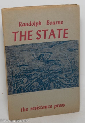 Cat.No: 55500 The state. Introduction by John Dos Passos. Randolph Bourne