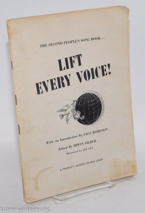 Cat.No: 55565 The second people's song book... lift every voice! With an introduction by...