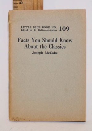 Cat.No: 55577 Facts you should know about the classics. Joseph McCabe