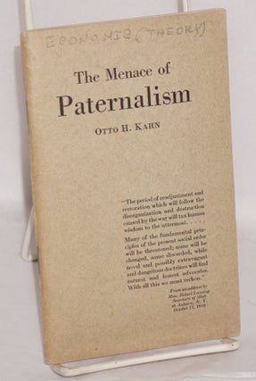Cat.No: 55737 The menace of paternalism; an address before the convention of the American...