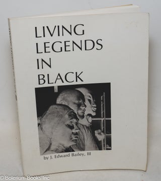 Cat.No: 56267 Living Legends in Black. J. Edward Bailey, III