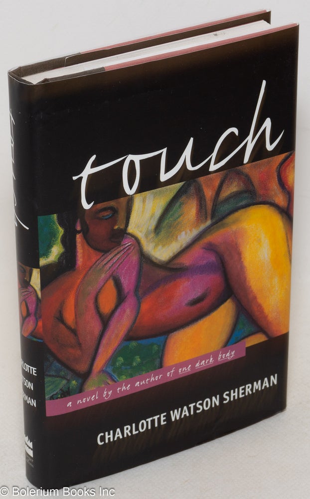 Cat.No: 56615 Touch; a novel. Charlotte Watson Sherman.