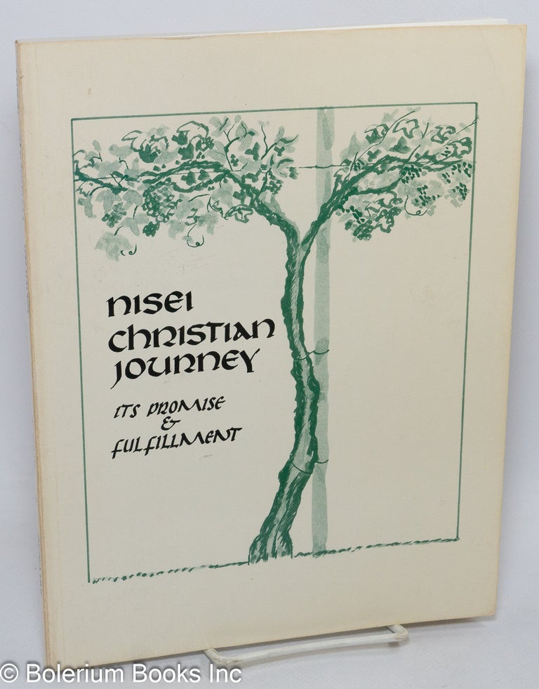 Cat.No: 56801 Nisei Christian journey; its promise & fulfillment