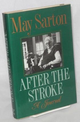 Cat.No: 57293 After the stroke; a journal. May Sarton