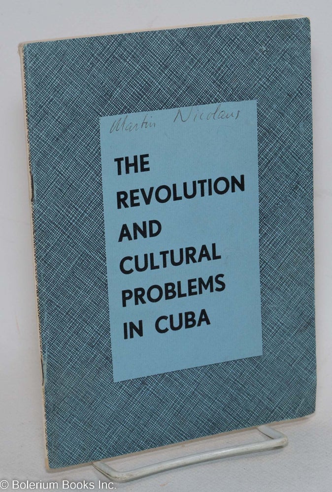 Cat.No: 57694 The revolution and cultural problems in Cuba. Fidel Castro.