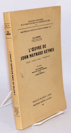 Cat.No: 57717 L' oeuvre de John Maynard Keynes expose - analyse critique - prolongements....